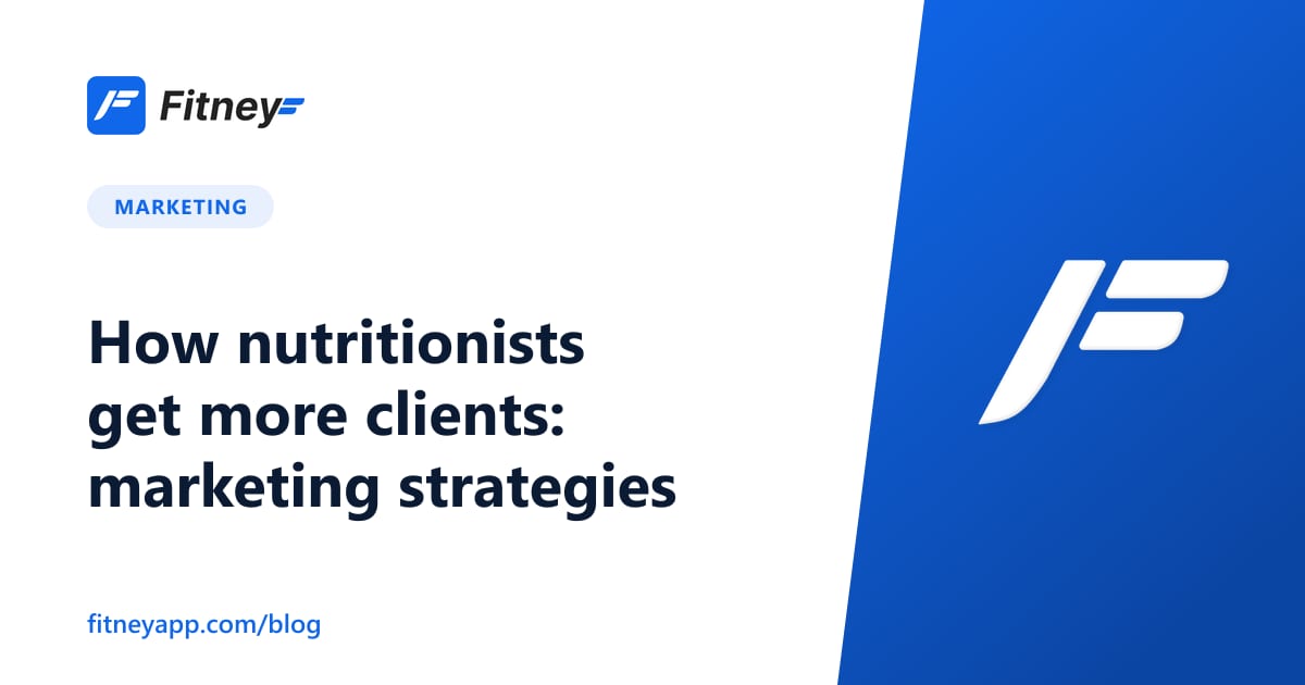 How nutritionists get more clients: marketing strategies