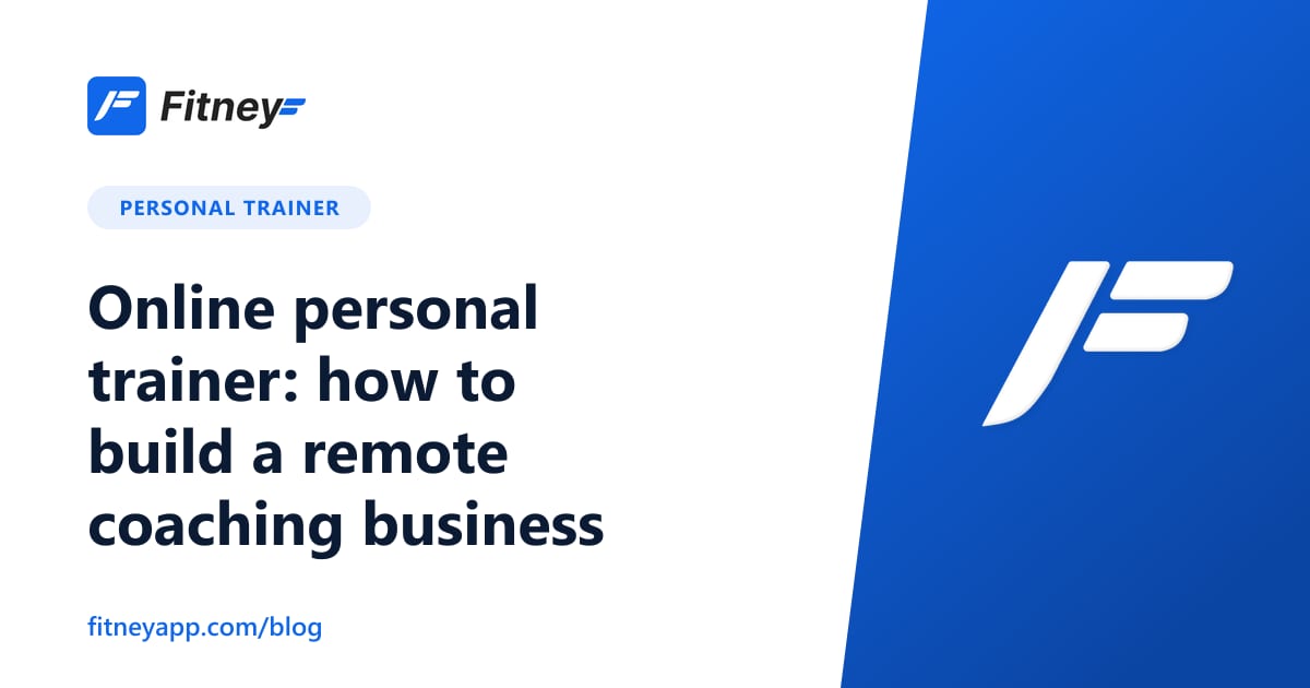 Online personal trainer: how to build a remote coaching business