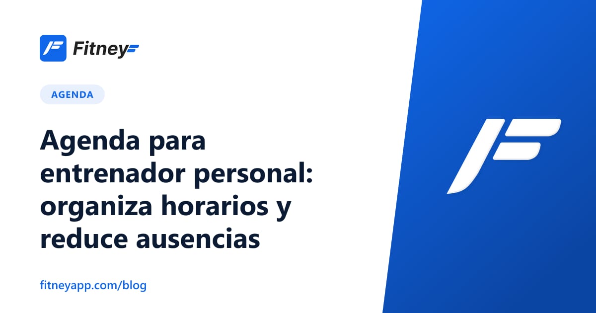 Agenda para entrenador personal: organiza horarios y reduce ausencias
