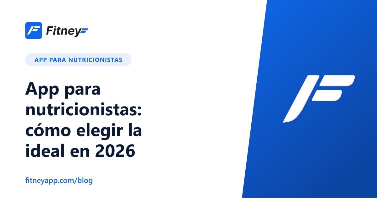 App para nutricionistas: cómo elegir la ideal en 2026
