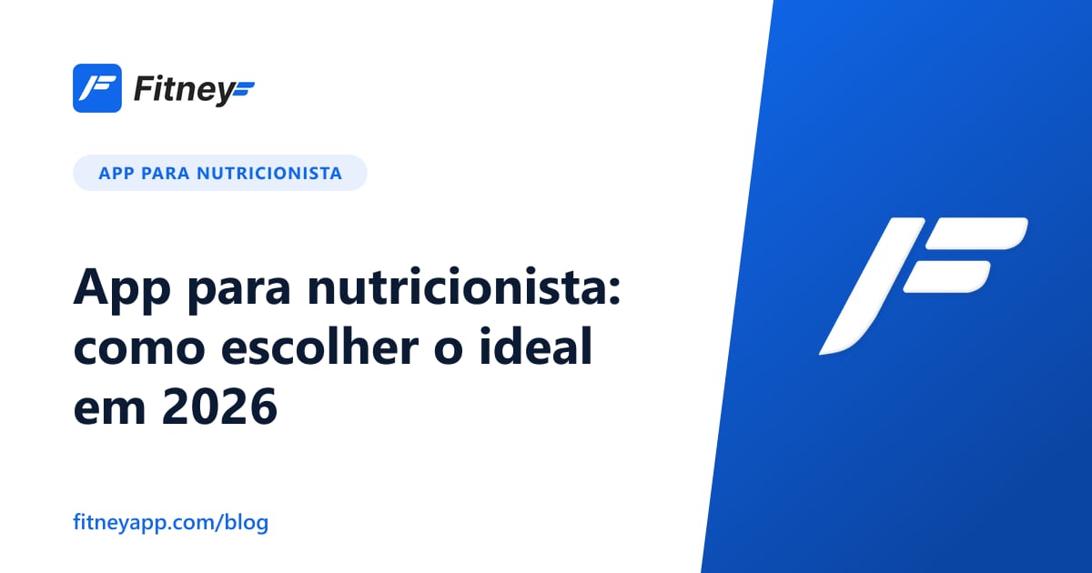 App para nutricionista: como escolher o ideal em 2026