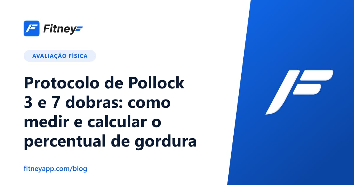 Protocolo de Pollock 3 e 7 dobras: como medir e calcular o percentual de gordura