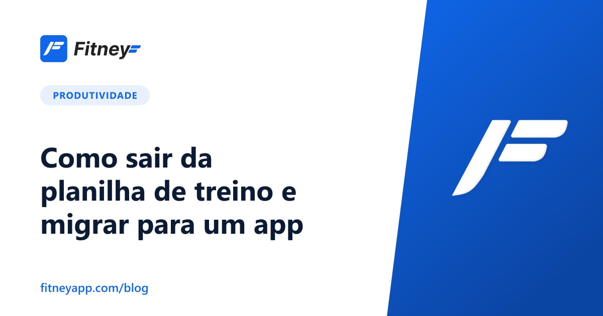 Como sair da planilha de treino e migrar para um app