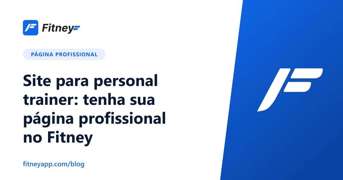 Site para personal trainer: tenha sua página profissional no Fitney